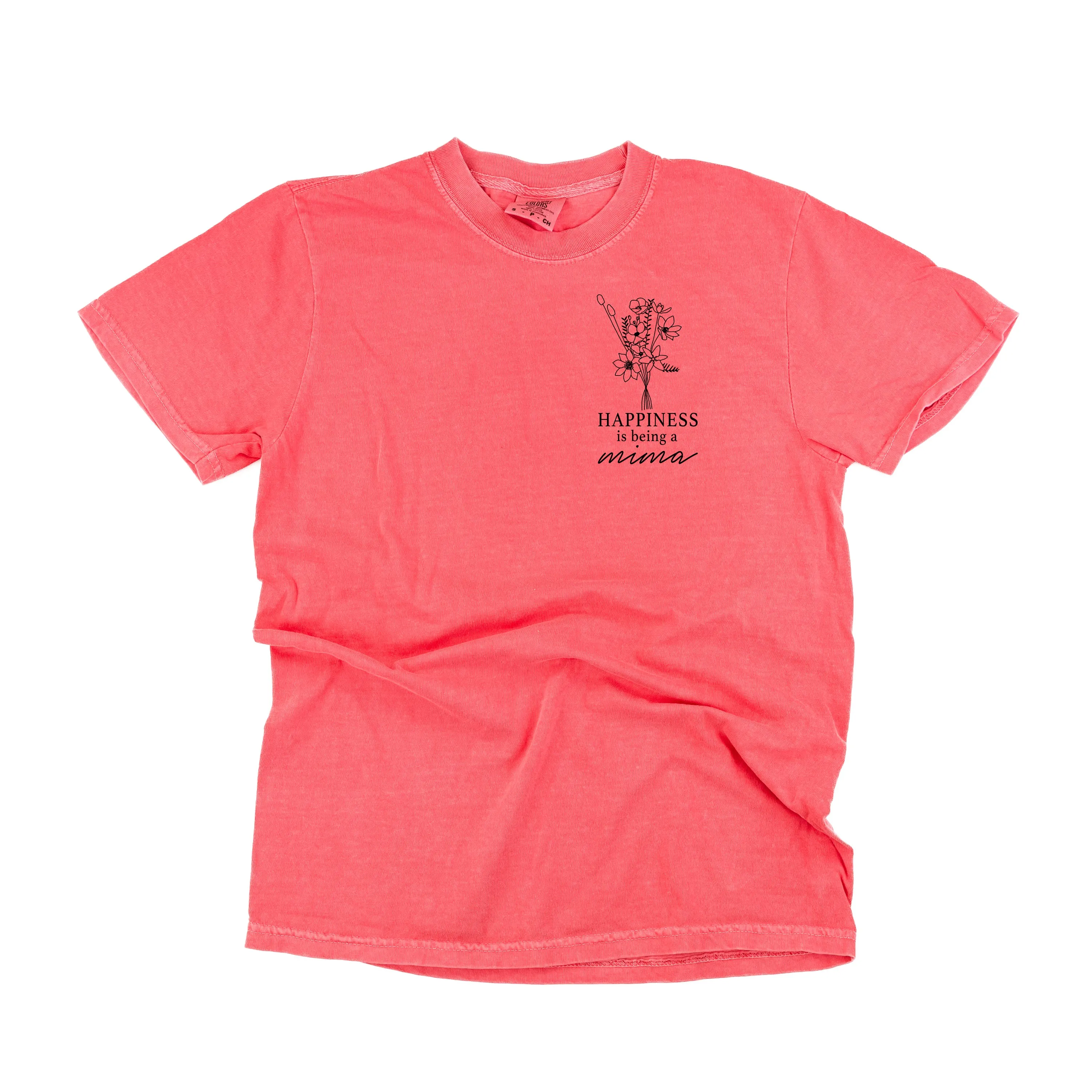 Bouquet Style - Happiness is Being a MIMA - SHORT SLEEVE COMFORT COLORS TEE