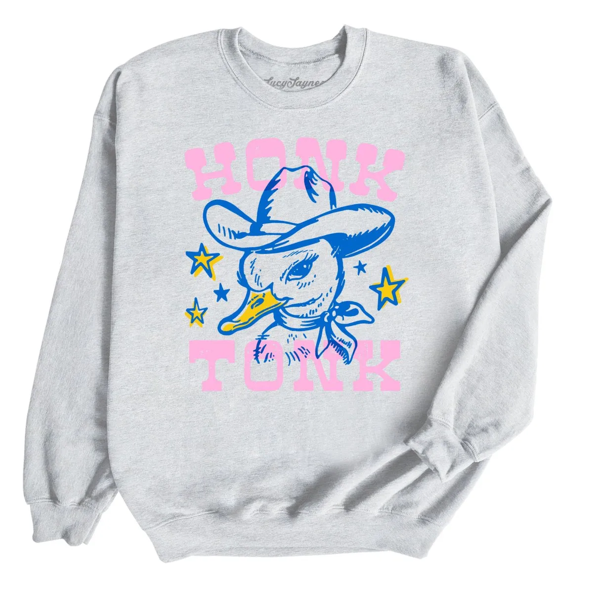 Honk Tonk Sweatshirt