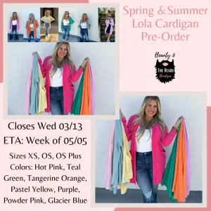 Lola Cardigan Spring Pre-Orders